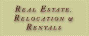 Real Estate, Relocation, And Rentals