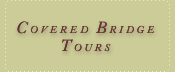 Covered Bridge Tours